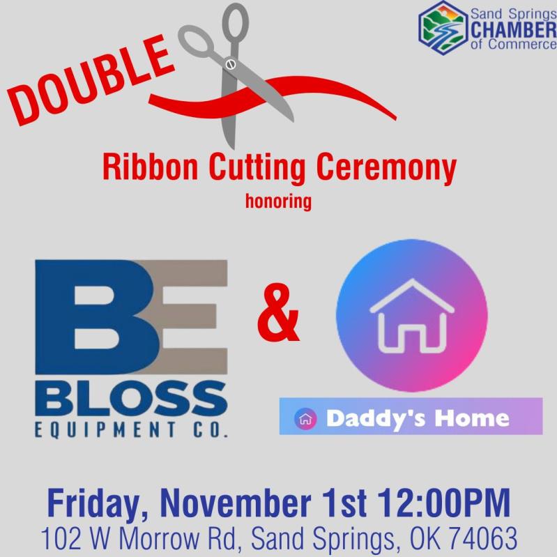 Ribbon Cutting - BLOSS Sales & Rental and Daddy's Home