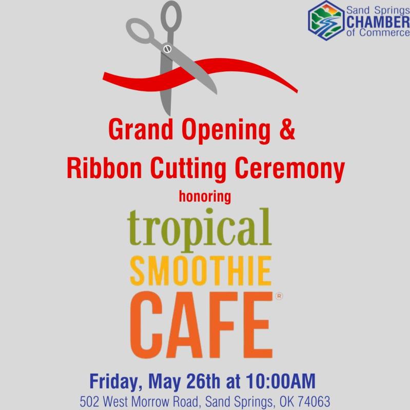 Ribbon Cutting - Tropical Smoothie Cafe